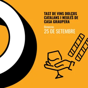 Miércoles 25 de septiembre: cata de vinos dulces catalanes y barquillos de Casa Graupera