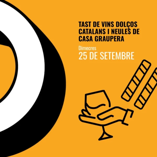 Miércoles 25 de septiembre: cata de vinos dulces catalanes y barquillos de Casa Graupera