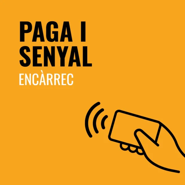Paga y señal Encargos